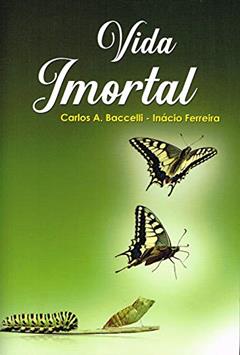 Vida Imortal, do autor Vários Autores