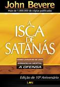 Ler A Isca de Satanás, do autor John Bevere
