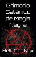 Ler Grimório Satânico de Magia Negra, do autor Hell-Der Nyx