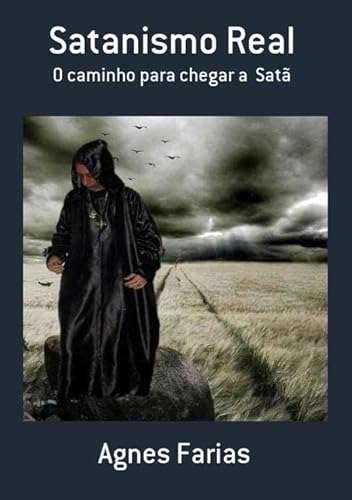 Ler Satanismo Real, do autor Agnes Farias Ler Satanismo Real, do autor Agnes Farias