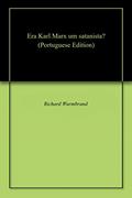 Ler Era Karl Marx um satanista?, do autor Richard Wurmbrand