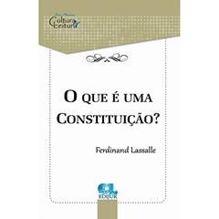 O que É Uma Constituição, do autor Ferdinand Lassalli