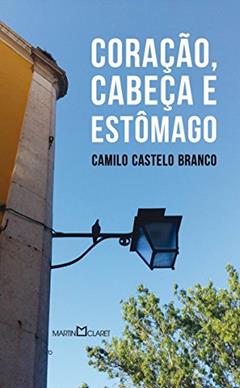 Coração, cabeça e estômago: 330, do autor Camilo Castelo Branco