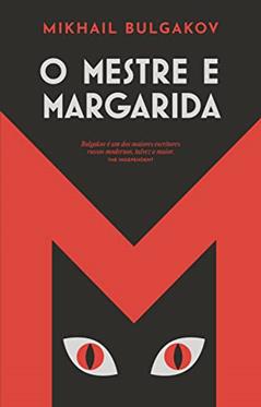 O mestre e Margarida (Nova edição), do autor Mikhail Bulgakov