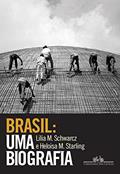 Ler Brasil: uma biografia: Com novo pós-escrito, do autor Lilia Moritz Schwarcz; Heloisa Murgel Starling Ler Brasil: uma biografia: Com novo pós-escrito, do autor Lilia Moritz Schwarcz; Heloisa Murgel Starling