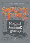 Ler Memórias de Sherlock Holmes, do autor Arthur Conan Doyle