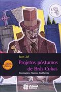 Ler Projetos póstumos de Brás Cubas, do autor Ivan Jaf Ler Projetos póstumos de Brás Cubas, do autor Ivan Jaf