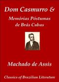Ler Dom Casmurro / Memórias Póstumas de Brás Cubas (Classics of Brazilian Literature Livro 17), do autor Machado de Assis