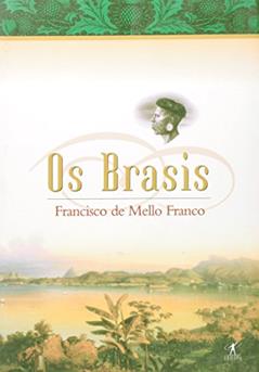 Os brasis, do autor Francisco de Mello Franco