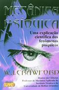 Ler Mecânica Psíquica, do autor W. J. Crawford; Haydêe da Magalhães Ler Mecânica Psíquica, do autor W. J. Crawford; Haydêe da Magalhães
