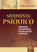 Ler Sofrimento Psíquico: Modalidades Contemporâneas de Representação e Expressão, do autor Marília Antunes Dantas