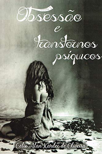 Ler Obsessão e Transtornos Psíquicos, do autor Diversos