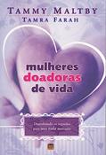 Ler Mulheres Doadoras de Vida, do autor Tammy Maltby