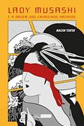 Ler Lady Musashi e a Ordem dos Cavaleiros Arcanos, do autor Maicon Tenfen Ler Lady Musashi e a Ordem dos Cavaleiros Arcanos, do autor Maicon Tenfen