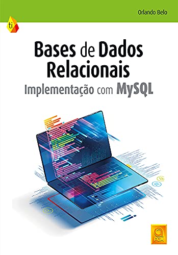 Ler Bases De Dados Relacionais - Implementação Com Mysql, do autor Orlando Belo