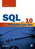 Ler SQL em 10 Minutos por dia, do autor Ben Forta Ler SQL em 10 Minutos por dia, do autor Ben Forta