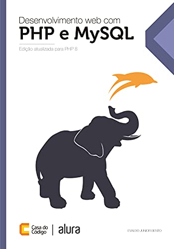 Ler Desenvolvimento web com PHP e MySQL, do autor Evaldo Junior Bento