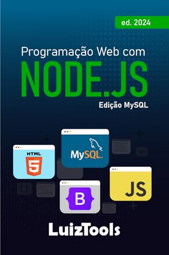 Ler Programação Web com Node.js: Edição MySQL, do autor Luiz Duarte