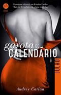 Ler A garota do calendário: Julho, do autor Audrey Carlan Ler A garota do calendário: Julho, do autor Audrey Carlan