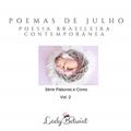 Ler Poemas de Julho: Poesia Brasileira Contemporânea (Palavras e Cores Livro 2), do autor Lady Betwixt