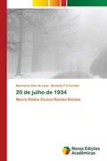 Ler 20 de julho de 1934: Morre Padre Cícero Romão Batista, do autor Marinalva Vilar de Lima; Michelly P.S.Cordão Ler 20 de julho de 1934: Morre Padre Cícero Romão Batista, do autor Marinalva Vilar de Lima; Michelly P.S.Cordão