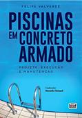 Ler Piscinas em Concreto Armado.Projeto Execução e Manutenção, do autor Felipe Valverde; Alexandre Tomazeli