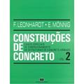 Ler Construções de Concreto: Casos Especiais de Dimensionamento de Estruturas de Concreto Armado (Volume 2), do autor Fritz Leonhardt; Eduard Monnig Ler Construções de Concreto: Casos Especiais de Dimensionamento de Estruturas de Concreto Armado (Volume 2), do autor Fritz Leonhardt; Eduard Monnig