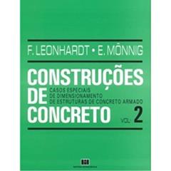 Construções de Concreto: Casos Especiais de Dimensionamento de Estruturas de Concreto Armado (Volume 2), do autor Fritz Leonhardt; Eduard Monnig