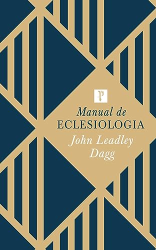 Ler BOX MANUAL DE ECLESIOLOGIA E TEOLOGIA, do autor JOHN LEADLEY DAGG Ler BOX MANUAL DE ECLESIOLOGIA E TEOLOGIA, do autor JOHN LEADLEY DAGG