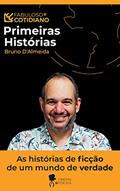 Ler Fabuloso Cotidiano: : primeiras histórias, do autor Bruno D'Almeida