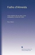 Ler Fialho d'Almeida: visão esthética de sua obra. Carta autógrapha e retrato de Fialho (Portuguese Edition), do autor Flexa. Ribeiro