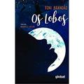Ler Os Lobos, do autor Toni Brandão Ler Os Lobos, do autor Toni Brandão