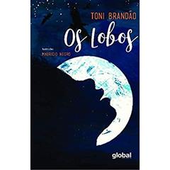 Os Lobos, do autor Toni Brandão