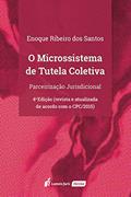 Ler Microssistema De Tutela Coletiva, O - 2020, do autor Enoque Ribeiro Dos Santos