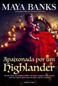 Ler Apaixonada por um Highlander (Os irmãos McCabe Livro 3), do autor Maya Banks
