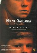 Ler Nó na Garganta, do autor Patrick McCabe
