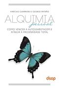 Ler Alquimia pessoal, do autor Vinicius Guarnieri; George Patrão Ler Alquimia pessoal, do autor Vinicius Guarnieri; George Patrão