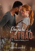 Ler Na Pegada do Patrão, do autor Ágatha Santos