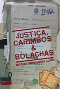 Ler Justiça - carimbos & bolachas, do autor Antonio Paraguassú Lopes