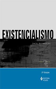 Existencialismo (Coleção Pensamento Moderno), do autor Jack Reynolds