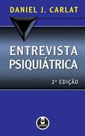 Ler Entrevista Psiquiatrica 2Ed., do autor Daniel J. Carlat