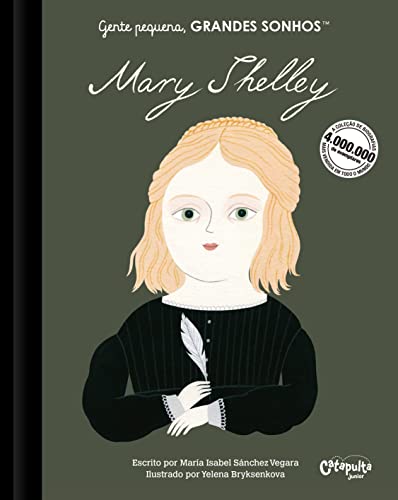 Ler Gente pequena. Grandes sonhos. Mary Shelley, do autor M. Isabel Sánchez Vegara