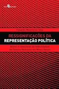 Ler Ressignificações da Representação Política: Atores e Conectores da Rede Estadual de Direitos Humanos em Minas Gerais, do autor Eduardo Moreira da Silva