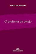 Ler O professor do desejo, do autor Philip Roth