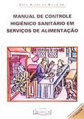 Ler Manual de Controle Higiênico Sanitário em Serviços de Alimentação, do autor Eneo Alves da Silva Júnior Ler Manual de Controle Higiênico Sanitário em Serviços de Alimentação, do autor Eneo Alves da Silva Júnior