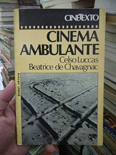 Ler Cinema Ambulante, do autor Celso Luccas Beatrice de Chavagnac