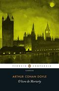Ler O livro de Moriarty, do autor Arthur Conan Doyle