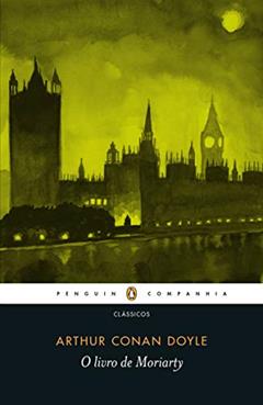 O livro de Moriarty, do autor Arthur Conan Doyle
