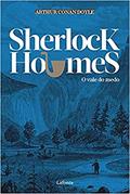 Ler Sherlock Holmes - O Vale do Medo, do autor Arthur Conan Doyle