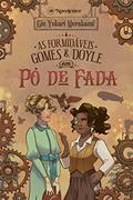 Ler As Formidáveis Gomes & Doyle em Pó de Fada, do autor Giu Yukari Murakami Ler As Formidáveis Gomes & Doyle em Pó de Fada, do autor Giu Yukari Murakami